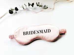 Bridesmaid Bold Font Eye Mask